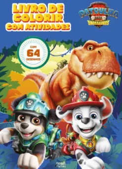 Patrulha Pata - O Filme dos Dinossauros - Livro de Colorir com Atividades