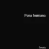 Pena Humana
