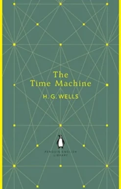 Penguin English Library: The Time Machine