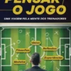 Pensar o Jogo