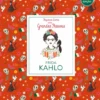 Pequenos Livros sobre Grandes Pessoas 5: Frida Kahlo