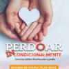 Perdoar Incondicionalmente - Uma Leitura Bíblico-Filosófica do Perdão