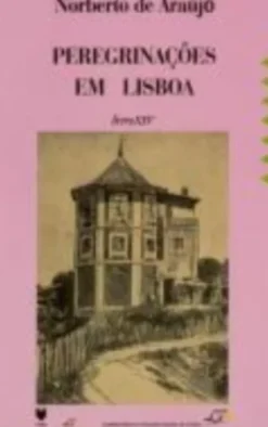 Peregrinações em Lisboa XIV