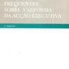 Perguntas Frequentes sobre a Reforma da Acção Executiva