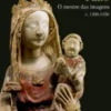 Pero - O Mestre das Imagens (C. 1300-1350)