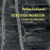 Perto da Margem - Close to the Edge
