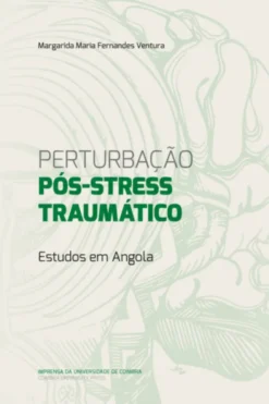 Perturbação Pós-Stress Traumático - Estudos em Angola