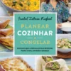 Planear, Cozinhar e Congelar