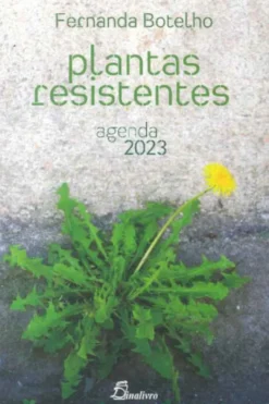 Plantas Resistentes - Agenda 2023