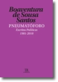 Pneumatóforo - Escritos Políticos (1981-2018)
