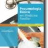 Pneumologia Básica em Medicina Familiar