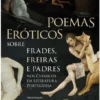 Poemas Eróticos Sobre Frades, Freiras e Padres