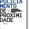 Policiamento de Proximidade