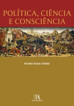 Política, Ciência e Consciência