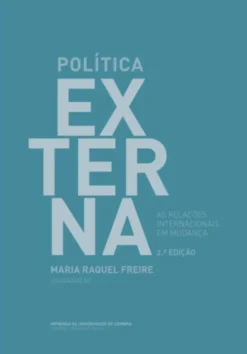 Política Externa - As Relações Internacionais em Mudança