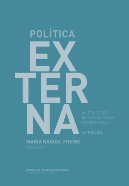 Política Externa - As Relações Internacionais em Mudança