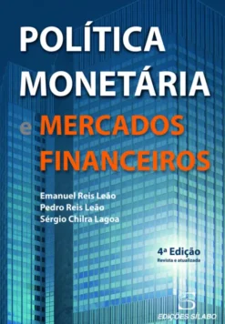 Política Monetária e Mercados Financeiros