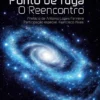 Ponto de Fuga - O Reencontro