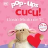 Pop-Ups Cucu! Gosto Muito de Ti
