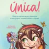 Porque Tu És Única!