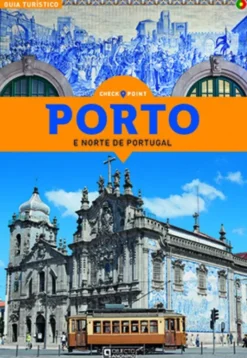 Porto e Norte de Portugal - Check Point