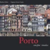 Porto Sem Fim/Porto Timeless