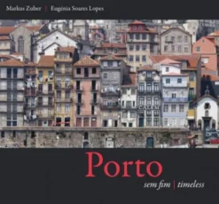 Porto Sem Fim/Porto Timeless