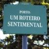 Porto: Um Roteiro Sentimental
