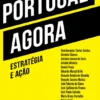 Portugal Agora - Estratégia e Ação