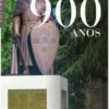 Portugal 900 Anos - Vol. II