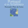 Portugal e o Atlântico (Brochado)