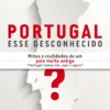 Portugal, Esse Desconhecido