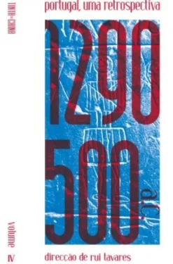 Portugal, Uma Retrospectiva: 1290-500 a.C. (Vol. IV)