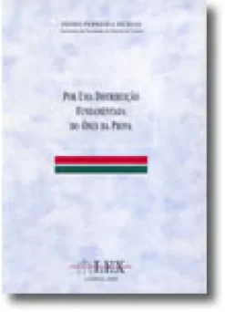 Por uma Distribuição Fundamentada do Ónus da Prova