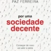 Por Uma Sociedade Decente