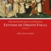 Por um Estado Fiscal Suportável - Estudos de Direito Fiscal - Vol. VI