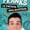 Pranks - As Partidas Mais Divertidas