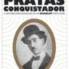 Pratas Conquistador: a história desconhecida de um Charlot português