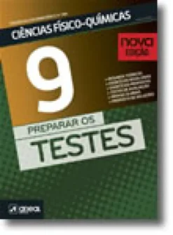 Preparar os Testes - Ciências Físico-Químicas - 9.º Ano