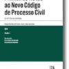 Primeiras Notas ao Novo Código de Processo Civil - Volume II