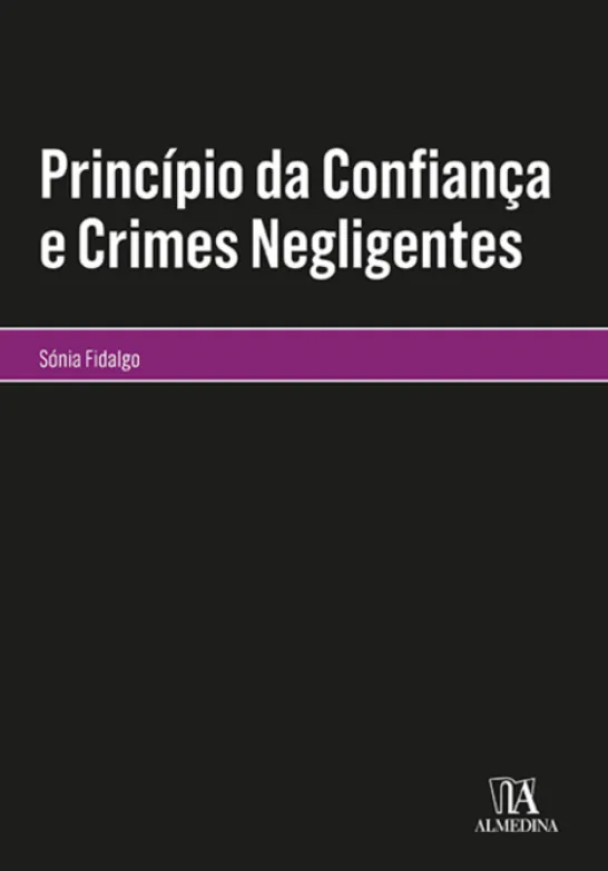 Princípio da Confiança e Crimes Negligentes
