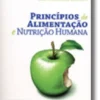 Princípios de Alimentação e Nutrição Humana