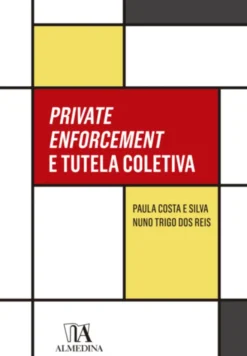 Private Enforcement e Tutela Coletiva