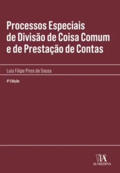 Processos Especiais de Divisão de Coisa Comum e de Prestação de Contas - 4ª Edição