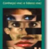 Procura de Si e Liderança - Conheço(-me) e lidero(-me)