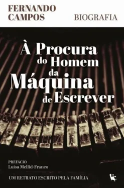 À Procura do Homem da Máquina de Escrever