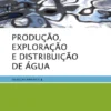 Produção, Distribuição e Armazenagem de Gás (N.º 6 da Colecção)