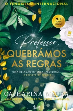 Professor, Quebrámos as Regras
