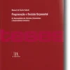 Programação e Decisão Orçamental - Da Racionalidade das Decisões Orçamentais à Racionalidade Económica
