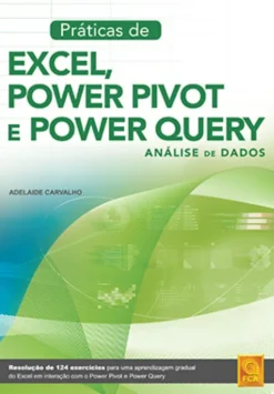 Práticas de Excel, Power Pivot e Power Query - Análise de Dados